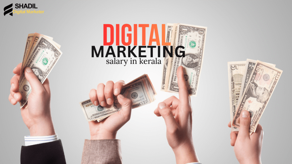 Digital Marketing Salary in Kerala